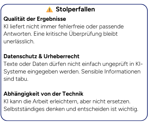 Text über Stolperfallen bei der Nutzung von Künstlicher Intelligenz, einschließlich Qualität, Datenschutz und Technikabhängigkeit.